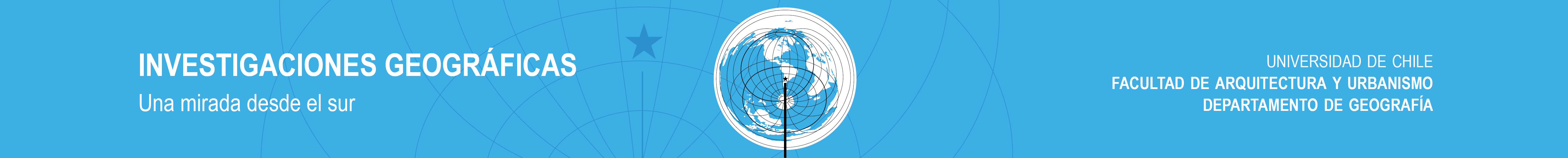 Investigaciones Geográficas: Una mirada desde el sur